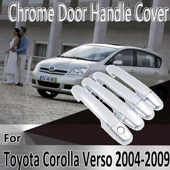 

for Toyota Corolla Verso AR10 2004~2009 Styling Stickers Decoration Chrome Door Handle Cover paint Refit Car Accessories