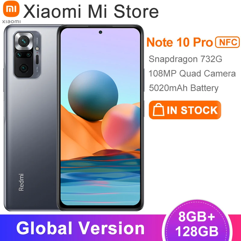 2021 Global Version Xiaomi Redmi Note 10 Pro Cellphone 8GB RAM 128GB ROM Snapdragon 732G Octa Core 108MP Quad Camera NFC