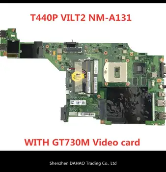 

Free Shipping NM-A131 For Lenovo T440P Laptop Motherboard VILT2 NM-A131 00HM981 00HM983 04X4086 00HM991 PGA947 GT730M Video card