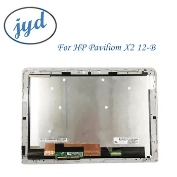 

Original For HP Pavilion X2 12-B series 12-B002LA 12-B166NR 12" LED LCD Touch Screen Digitizer Assembly With Frame