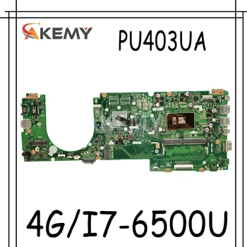 

New PU403UA 4GB RAM/i7-6500U GMA HD 520 Motherboard For Asus VivoBook15s PU403U PU403UA PU403UA6500 Laotop Mainboard Motherboard