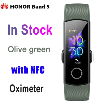 Умный Браслет huawei Honor Band 5 NFC, оксиметр AMOLED, сенсорный цветной экран, для плавания, для обнаружения осанки, водонепроницаемый браслет Honor Band 5 - Цвет: Olive green with NFC