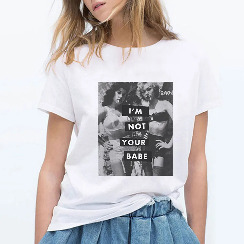 

I'm Not Your Babe Summer Women T Shirt Vintage Rock Punk Harajuku Aesthetic Tumblr Feminist Retro Graphic White Tops Plus Size