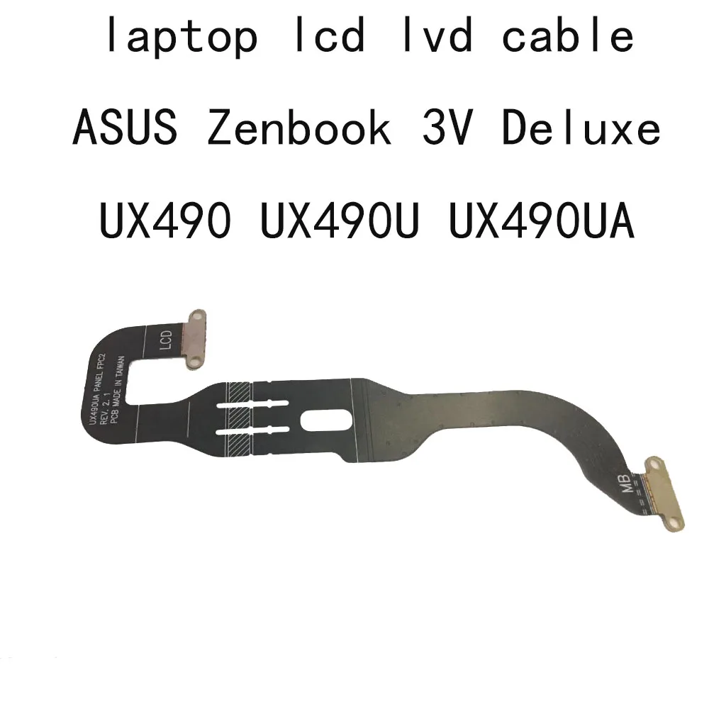 UX490 LCD LVDS CABLE For Asus ZenBook 3V Deluxe UX490UA UX490U UX490UAR FPC2 T64275W3 1708 laptop Connector Video screen cable