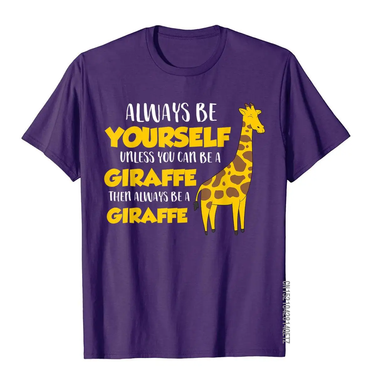 Funny Giraffe Be Yourself Unless You Can Be a Giraffe T-Shirt__B11838purple