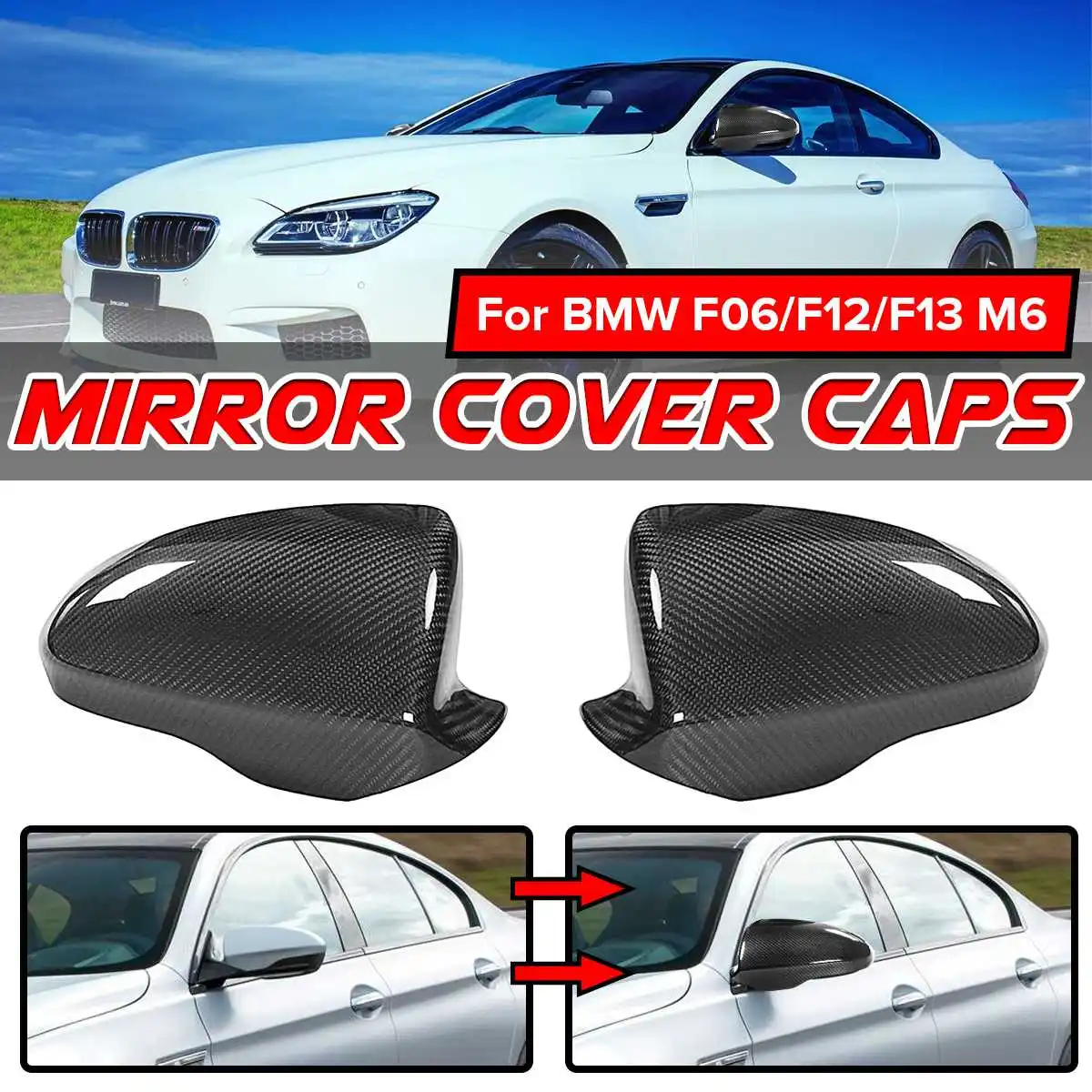 

Real Carbon Fiber 2x Car Rear View Side Mirror Cover Cap Shell For BMW F06 F12 F13 M6 2012-2015 Direct Add on Mirror Cover
