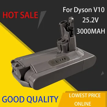 

25.2V 3A Li-ion vacuum cleaner Rechargeable battery for Dyson V10 Absolute V10 Fluffy cyclone V10 Motorhead SV12 Lithium Battery
