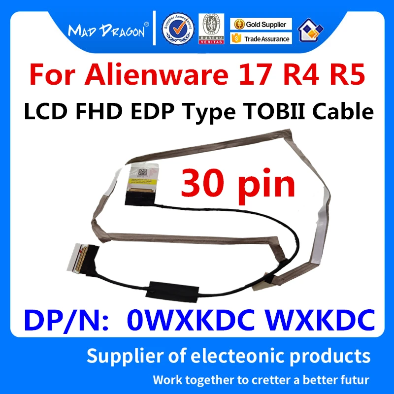 Видеокабель TOBII для ноутбука 17 3 дюйма ЖК-ленточный кабель FHD EDP Dell Alienware R4 R5 ALW 0WXKDC 30