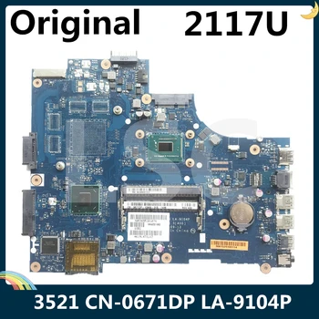 

LSC For DELL 3521 Laptop Motherboard With SR0VQ 2117U CN-0671DP 0671DP 671DP VAW00 LA-9104P HM76 DDR3