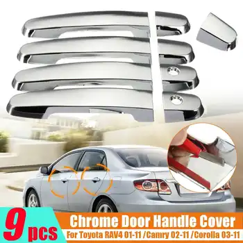 

9PCS/set Car Door Handle Covers Exterior Parts Chrome For Toyota Camry Corolla RAV4 2001-2004 2005 2006 2007 2008 2009 2010 2011