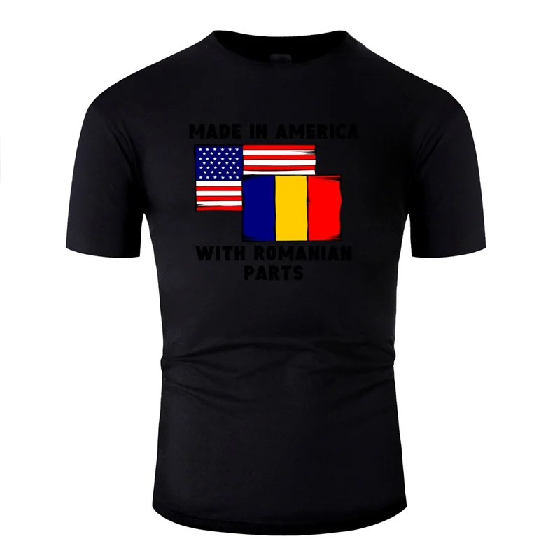 

Slogan Made In America With Romanian Parts Tshirt Men Outfit Adult T Shirts 2020 Short-Sleeve