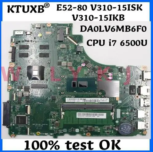 Материнская плата DA0LV6MB6F0 для Lenovo E52-80 V310-15ISK V310-15IKB материнская ноутбука i7 6500U 4G RAM DDR4