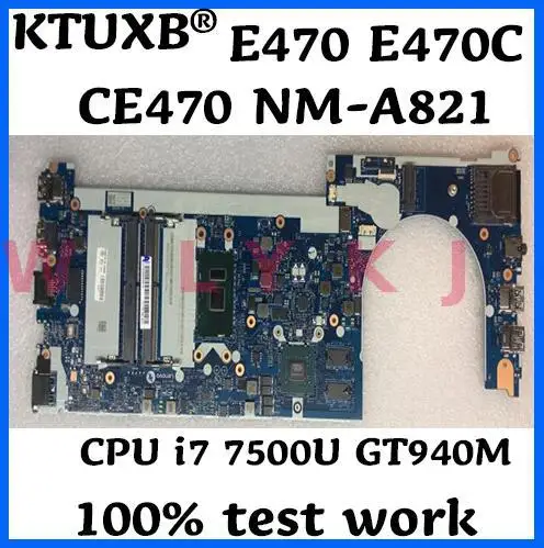 KTUXB CE470 NM-A821 для Lenovo Thinkpad E470 E470C ноутбук материнская плата Процессор i7 7500U GT940M 2G DDR4