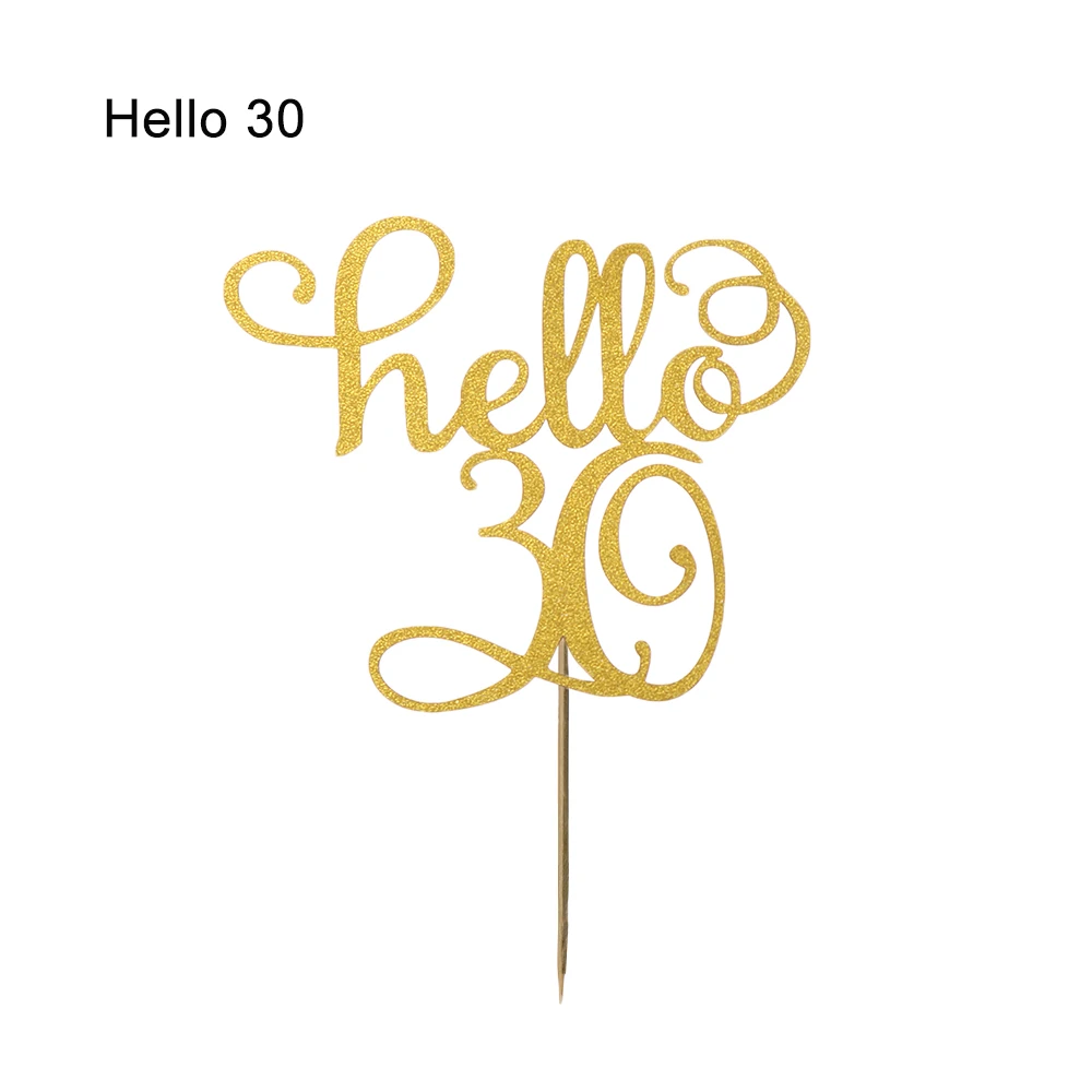 hello 30 New Gold Glitter Hello 21/30/40/50/60 Glitter Paper Cake Topper Cake Topper Birthday Wedding Anniversary Party Cake Decoration - Color: hello 30