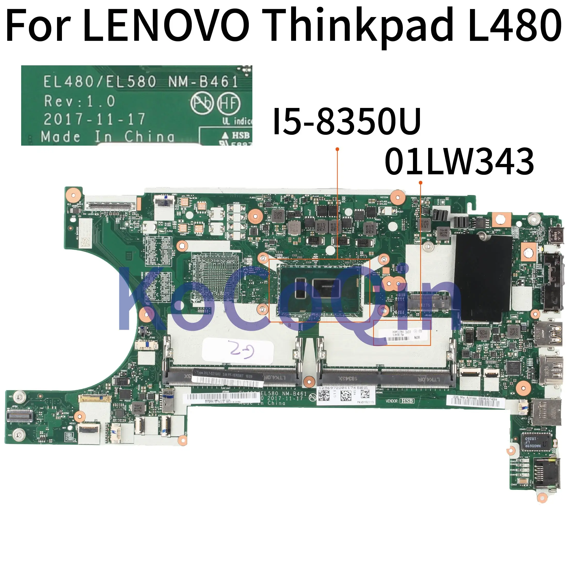 Ideal  KoCoQin Laptop motherboard For LENOVO Thinkpad L480 Core SR3L9 I5-8350U Mainboard EL480/EL580 NM-B4