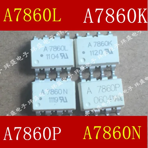 10 шт. A7860L A7860P A7860N A7860K HCPL-7860L P N K A7860