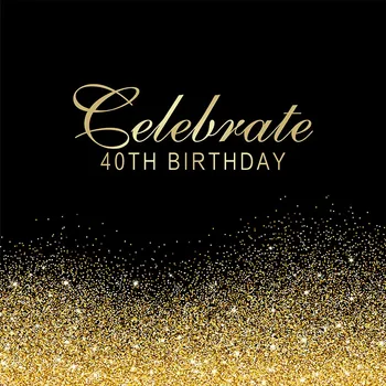 

Customize golden black happy 40th birthday party portrait photography backdrop for photo studio props