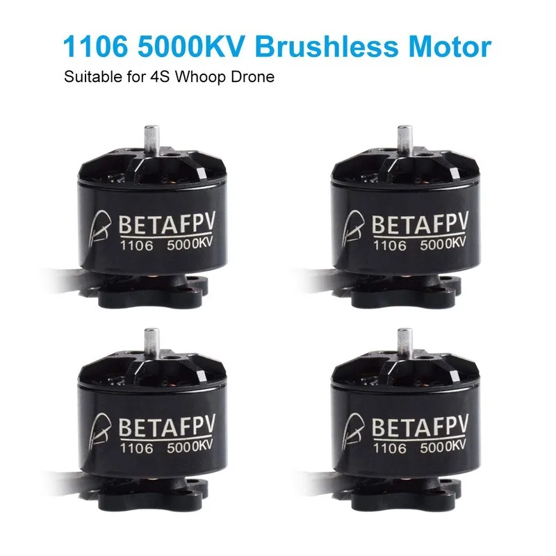 

BETAFPV 4pcs 1106 5000KV 4S Brusless Motors FPV Drone Motor for Micro FPV Racing Drone Quadcopter