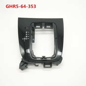 

Automobile gear indicator Shift panel Gear lever trim frame for Mazda 6 GJ ATENZA GHR5-64-353 GHR564353