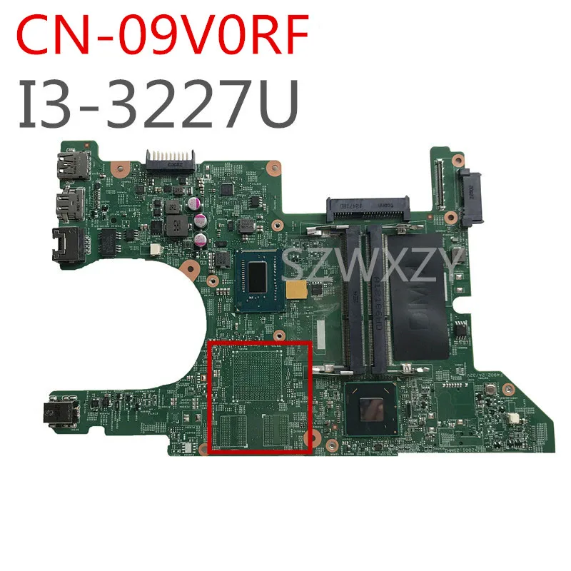 Для Dell Inspiron 14z 5423 материнская плата для ноутбука CN-09V0RF 09V0RF 9V0RF I3-3227U