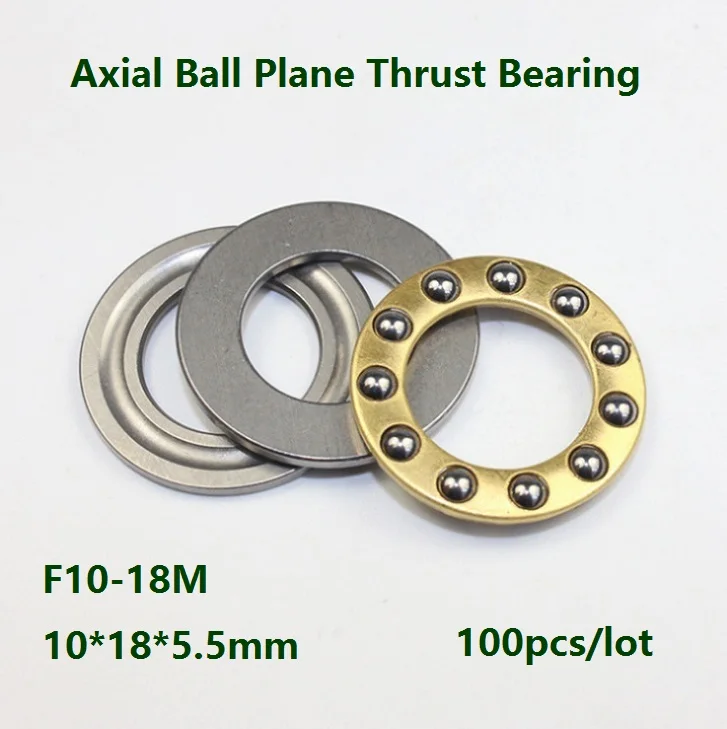 

100pcs/lot High Quality F10-18M 10×18×5.5mm Axial Ball Plane Thrust Bearing Mini plane ball bearing 10*18*5.5mm