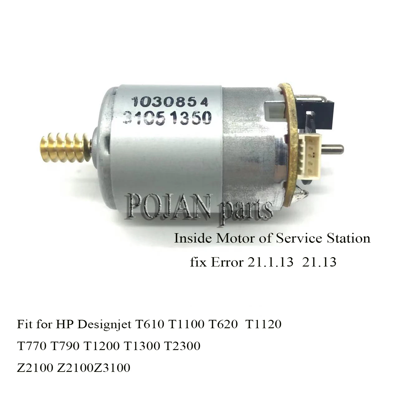 Motor Fix 21.1:13 21:13 CH538-67040 H-P Designjet T620 T770 T790 T1200 T1300 PS Service Station Motor Plotter Parts POJAN