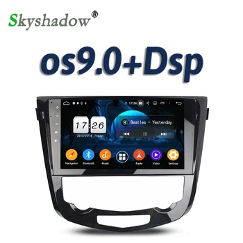 

DSP 10.1" IPS Android 9.0 2GB + 16GB 4 core Car DVD Player GPS Map RDS Radio wifi Bluetooth 5.0 For Nissan Qashqai AT 2013~2016