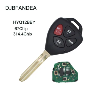 

DJBFANDEA 3PCS/LOT 4Buttons 4D67 Chip 314.4MHz Remote Controls Car Key For Toyota HYQ12BBY Camry 2007-2010 With Uncut Blade