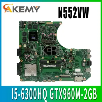 

N552VW Laptop motherboard for ASUS VivoBook Pro N552VW N552VX N552V original mainboard HM170 I5-6300HQ GTX960M-2GB
