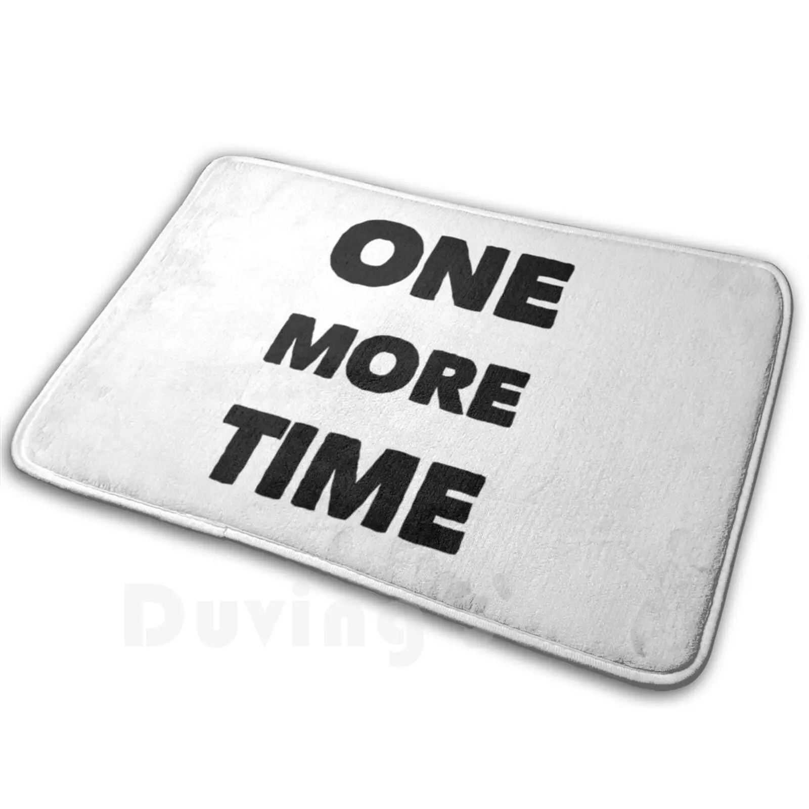 One More Time Tappeto Tappeto Onemore Party Fun Cool White Nice