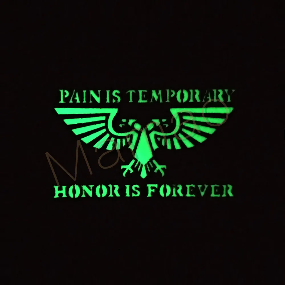 PAIN IS TEMRORARY HONOR IS FOREVER Patch Светоотражающие ИК нашивки значки тактическая Боевая аппликация для куртки джинсы Жилеты униформа