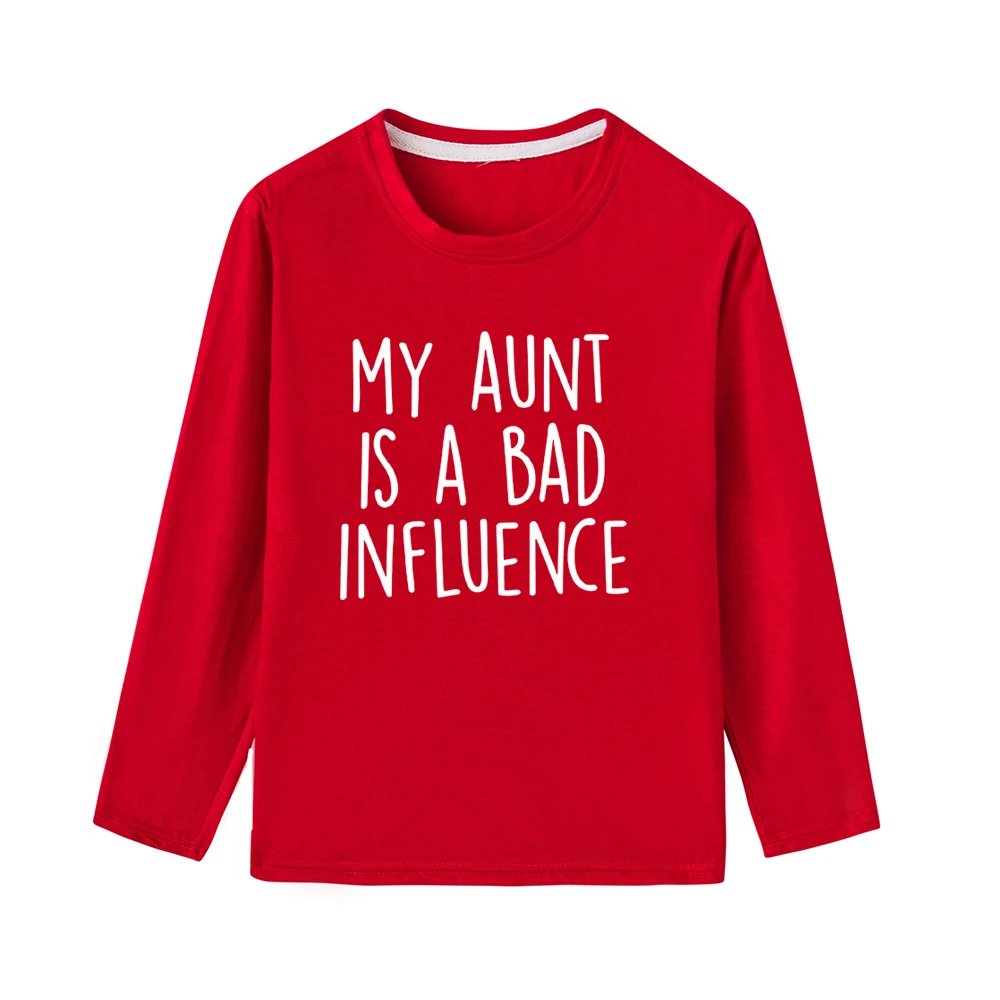 Детская футболка с длинными рукавами и забавным принтом «My Aunt Is A Bad Influence»; сезон осень-зима; теплая одежда с графическим принтом для малышей; модная одежда - Цвет: 43T8-KLTRD-