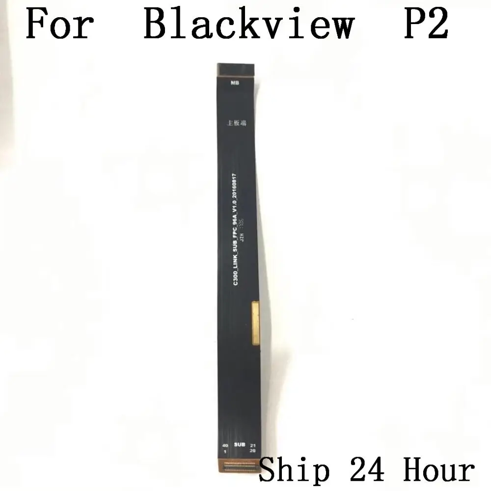

Original Blackview P2 New Blackview P2 USB Charge Board to Motherboard FPC For Blackview P2 Repair Fixing Part Replacement