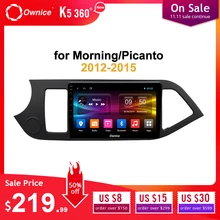 Ownice Android9.0 Octa Core Car DVD Player GPS Navi Stereo for KIA PICANTO MORNING 2012 2013 k3 k5 k6 4G LTE DSP SPDIF