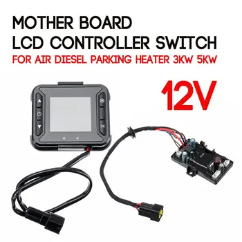 

12V LCD Controller Switch+Mother Board For Air Diesel Parking Heater 3KW 5KW Auto Car Diesel Heaters Accessories