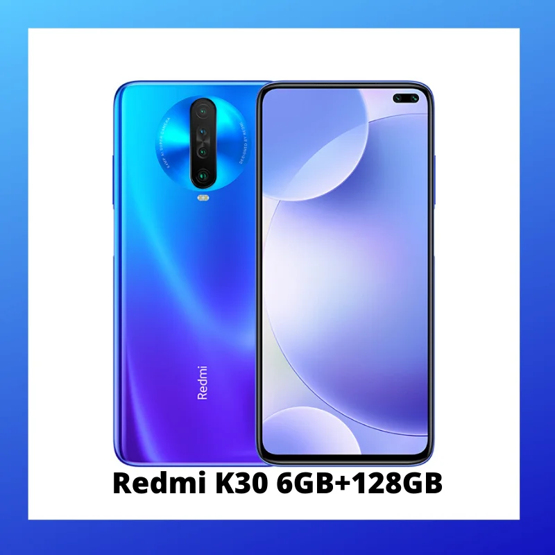 Xiaomi Redmi K30 4G серия предпродажный Snapdragon 730G 1201Hz жидкий дисплей NFC ИК-контроль 6,67 “экран 5G серия открытые продажи в - Цвет: Blue 128GB