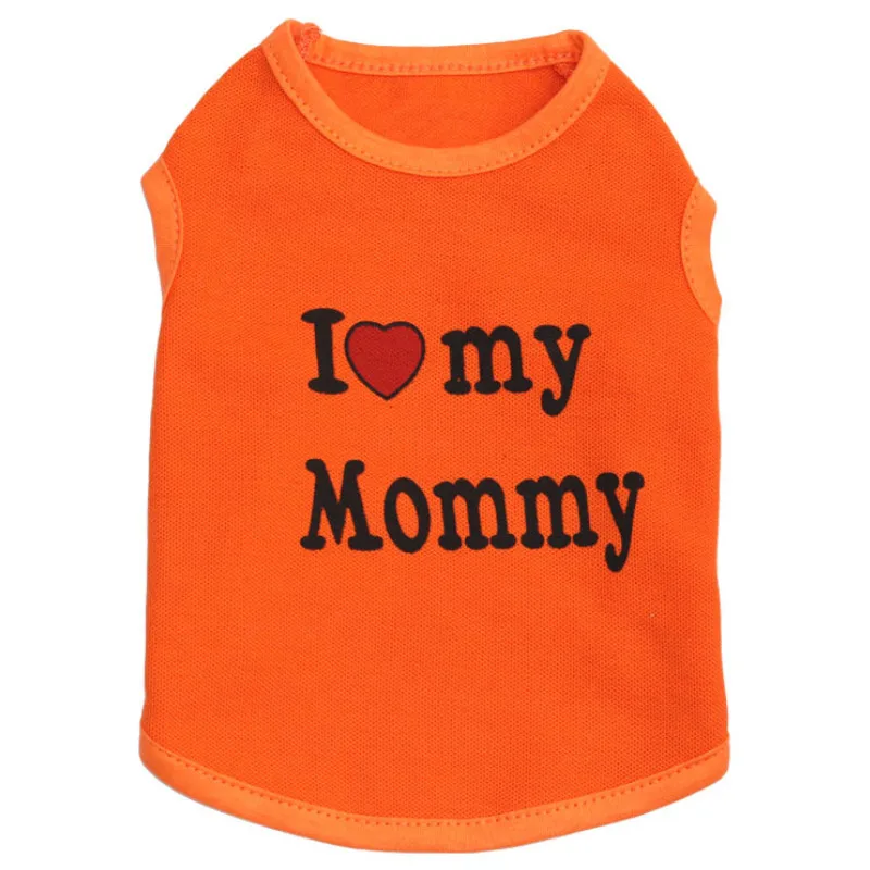 Orange Mommy Прекрасная комнатная собачка одежда для маленьких собак; сезон Лето Одежда для собаки мягкая Рубашка с рисунком «Собаки» Чихуахуа Одежда для собаки кошки с надписью «I Love мама папа - Цвет: Orange Mommy