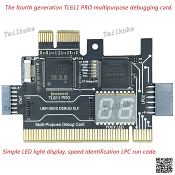 

TL611 PRO Debug Card Desktop PCI Motherboard PCI E Notebook Diagnostic Card Test LPC DEBUG