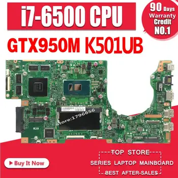 شراءK501UX اللوحة الأم للكمبيوتر المحمول For Asus K501UX K501UB K501U K501 Teste اللوحة الرئيسية الأصلي DDR3 4g RAM I7-6500U GTX950M EDP