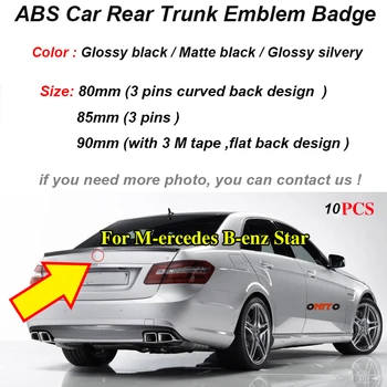 

Car Styling 10pcs Glossy black/silvery/matte black ABS Star Style 80mm 85mm 90mm For Mercedes Benz Auto Rear Trunk Emblem Badge