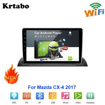

Car radio Android multimedia player For Mazda CX-4 2017 Car touch screen GPS Navigation Support Carplay Bluetooth WIFI