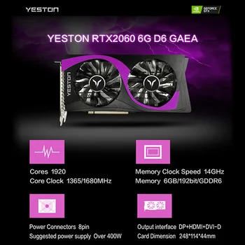 

Yeston RTX2060 6G D6 GAEA Graphics Card 1365 1680MHz 14GHz 6G 192Bit GDDR6 game graphics card DVI-D+HDMI+DP video card for PC