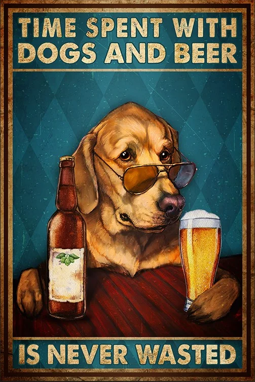 Time Spent with Dogs and Beer Is Never Wasted Metal Poster Tin Sign Vintage Plaque Signs Retro Bar Pub | Дом и сад