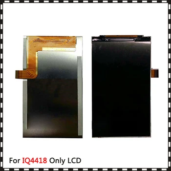

10pcs/lot New For Fly IQ4418 Lcd Display Screen