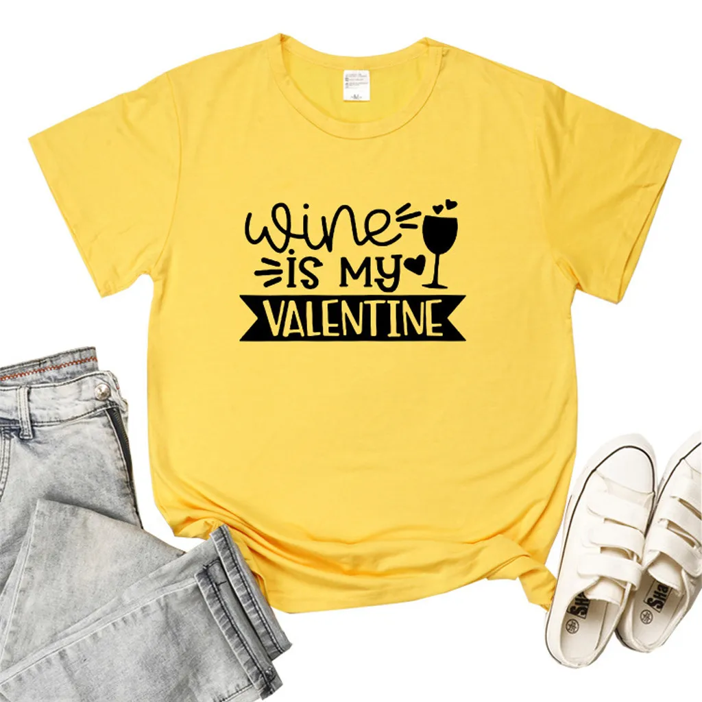 KANCOOLD футболка с принтом &quotWine Is My Valentine&quot Милая женская в подарок на день Святого