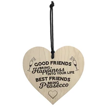 Лучшие друзья приносят Prosecco деревянные висячие сердце табличка Новинка алкоголь знак