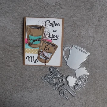

DiyArts You and Me word Coffee Cup Dies love stencils for diy scrapbooking blade punch stamps and dies 2020 knife mold