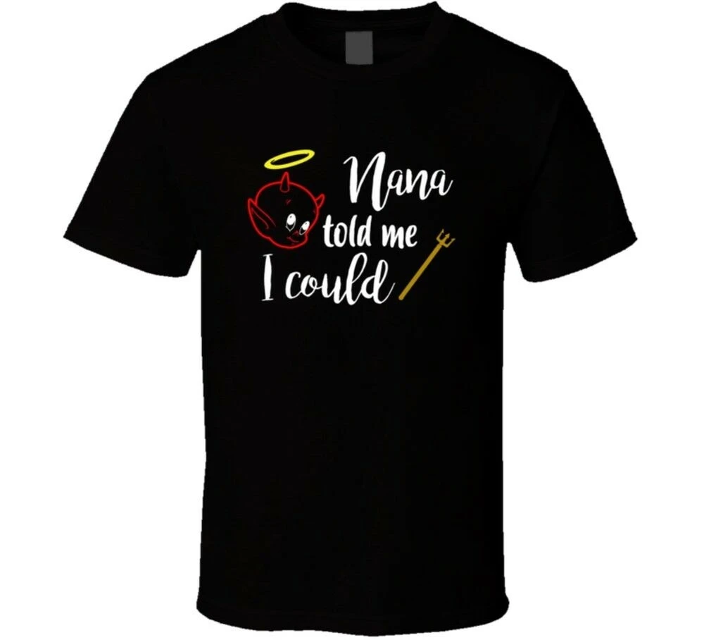 Nana Told Me I Can Cute Little Imp Mischevious Childs футболка |