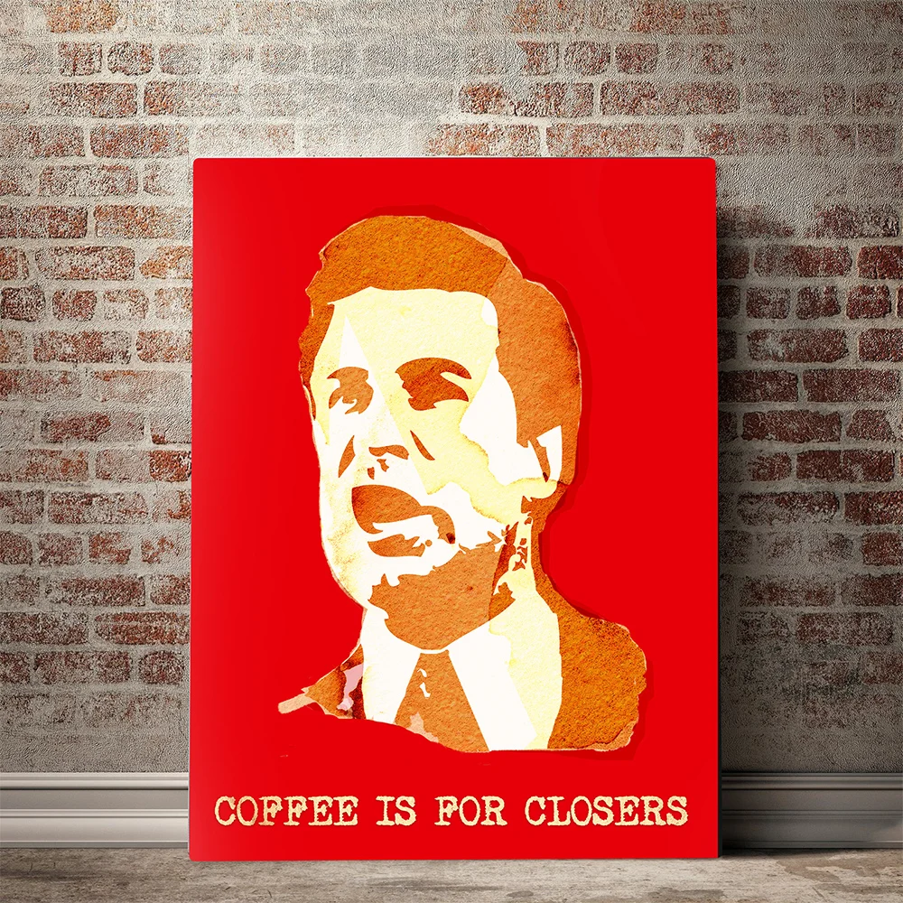 

CAPICS Original Coffee Is for Closers Series Poster Art Hot Movie Speech Decoration Art Cozy Luxury Poster Wall Art Dropshipping