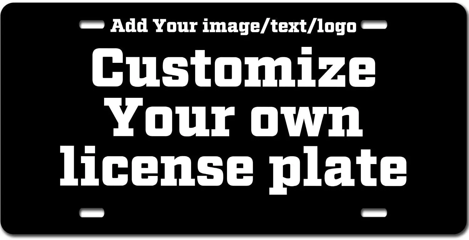 

Custom License Plate Personalized License Plate with Your Image Add Logo Text Picture Custom Metal Novelty Car Tag 12" X 6" Inch